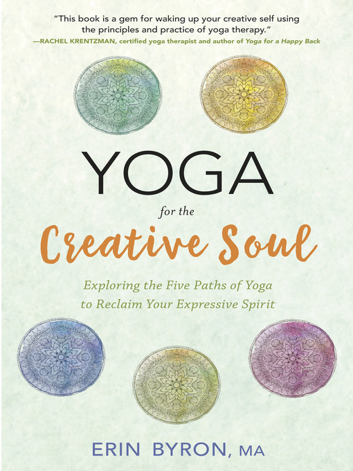 Title details for Yoga for the Creative Soul by Erin Byron - Wait list